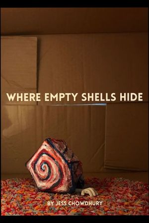 Where Empty Shells Hide's poster