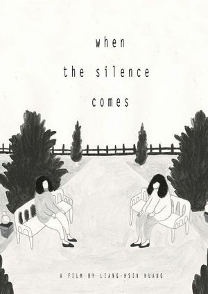 When The Silence Comes's poster