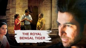 The Royal Bengal Tiger's poster