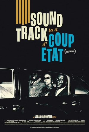 Soundtrack to a Coup d'Etat's poster