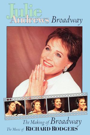 Julie Andrews: The Making of Broadway, The Music of Richard Rodgers's poster