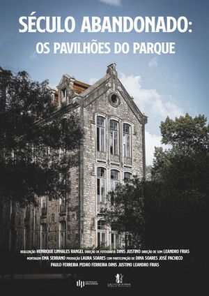 Século Abandonado - Os Pavilhões do Parque's poster