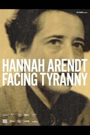 Hannah Arendt: Facing Tyranny's poster