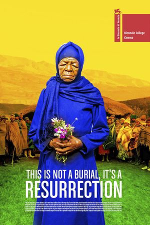 This Is Not a Burial, It's a Resurrection's poster