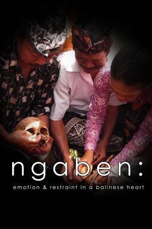 Ngaben: Emotion And Restraint In A Balinese Heart's poster