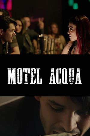 Motel Acqua's poster