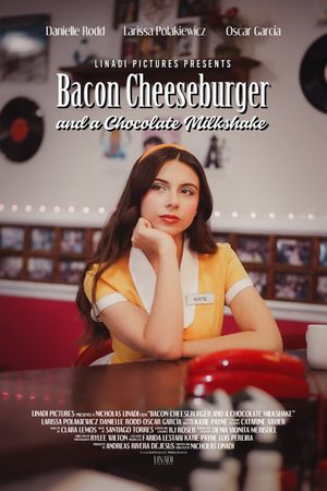 Bacon Cheeseburger and a Chocolate Milkshake's poster