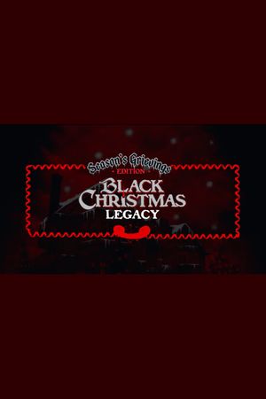 Black Christmas Legacy's poster