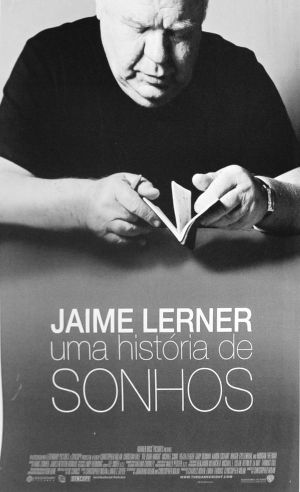 Jaime Lerner: Uma História de Sonhos's poster image