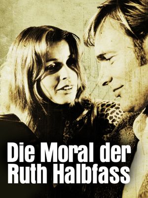 The Morals of Ruth Halbfass's poster