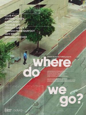 Where Do We Go?'s poster