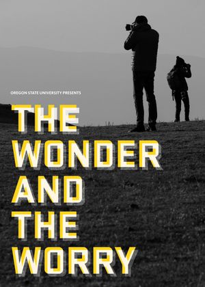 The Wonder and the Worry's poster