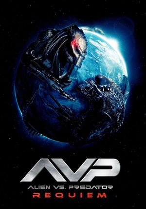 Aliens vs. Predator: Requiem's poster