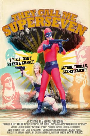 They Call Me Superseven's poster
