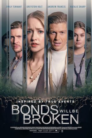 Bonds Will Be Broken's poster