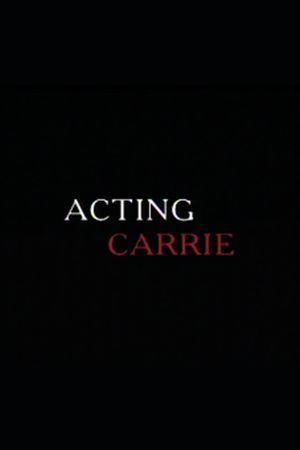 Acting 'Carrie''s poster