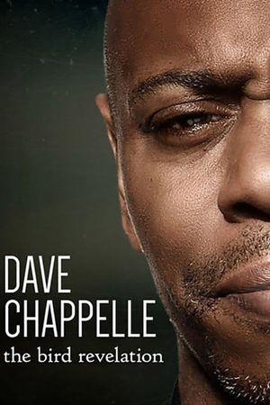 Dave Chappelle: The Bird Revelation's poster image