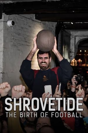 Shrovetide: The Birth of Football's poster