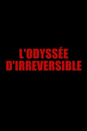 The Irreversible Odyssey's poster image