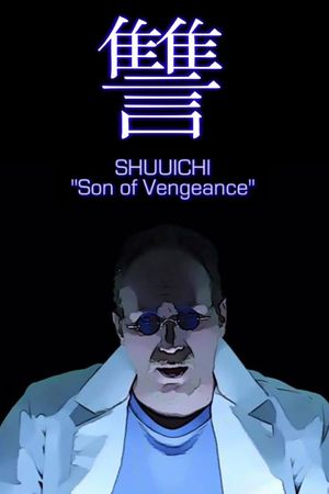 Shuuichi: Son of Vengeance's poster image