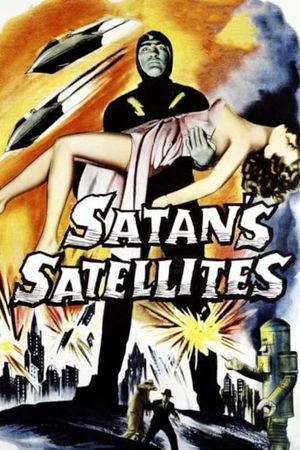 Satan's Satellites's poster