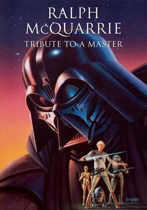 Ralph McQuarrie: Tribute to a Master's poster