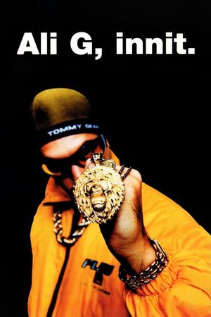 Ali G, Innit's poster