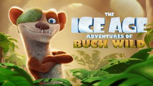 The Ice Age Adventures of Buck Wild's poster