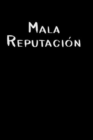 Mala reputación's poster