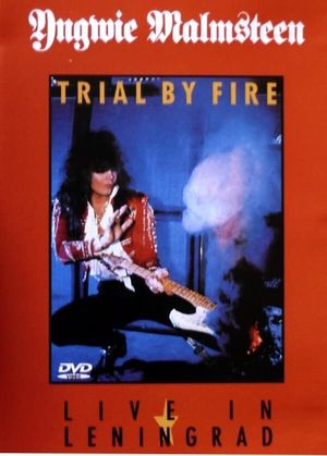 Yngwie J. Malmsteen: Trial by Fire - Live in Leningrad '89's poster