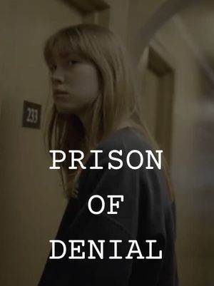 Prison of Denial's poster image