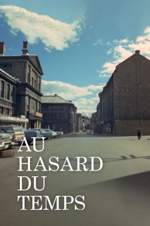 Au hasard du temps's poster