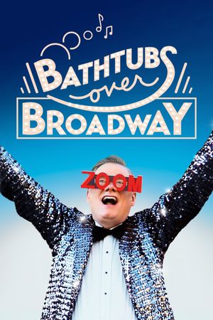 Bathtubs Over Broadway's poster image