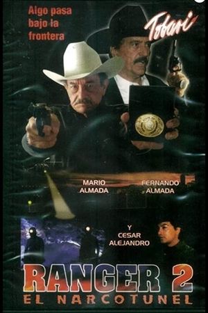Ranger II: El narcotunel's poster