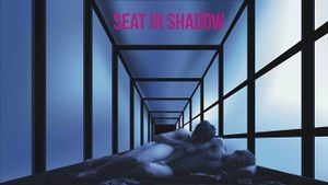 Seat in Shadow's poster