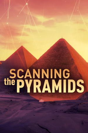 Scanning The Pyramids's poster