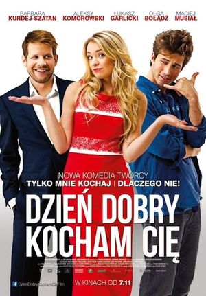 Dzien dobry, kocham cie!'s poster