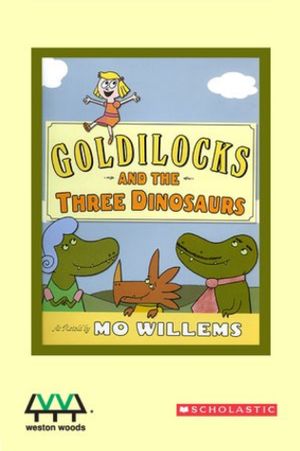 Goldilocks and the Three Dinosaurs's poster