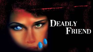 Deadly Friend's poster