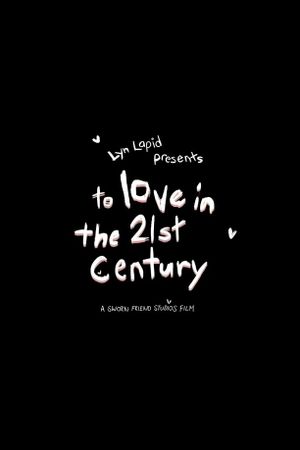 To Love In The 21st Century: The Short Film's poster