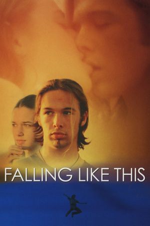 Falling Like This's poster