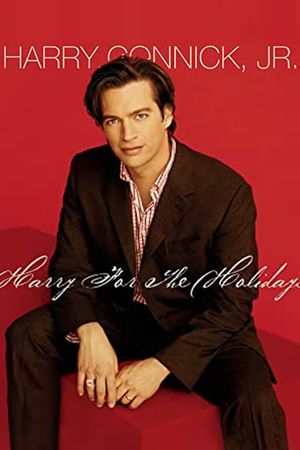 Harry Connick, Jr.:  Harry For The Holidays's poster
