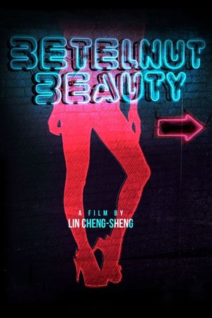 Betelnut Beauty's poster