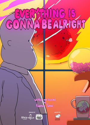 Everything‘s Gonna Be Alright's poster
