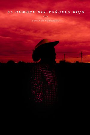 El Hombre Del Pañuelo Rojo's poster