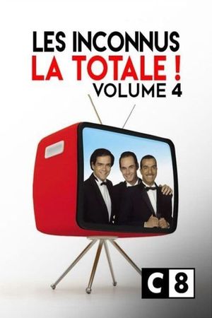 Les Inconnus - La Totale ! (Vol. 4)'s poster