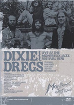 Dixie Dregs: Live at the Montreux Jazz Festival 1978's poster