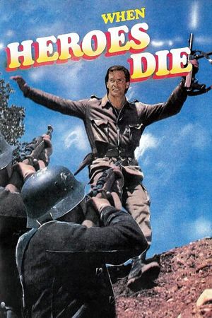 When Heroes Die's poster