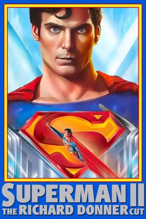 Superman II: The Richard Donner Cut's poster