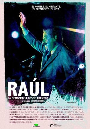 Raúl, la democracia desde adentro's poster